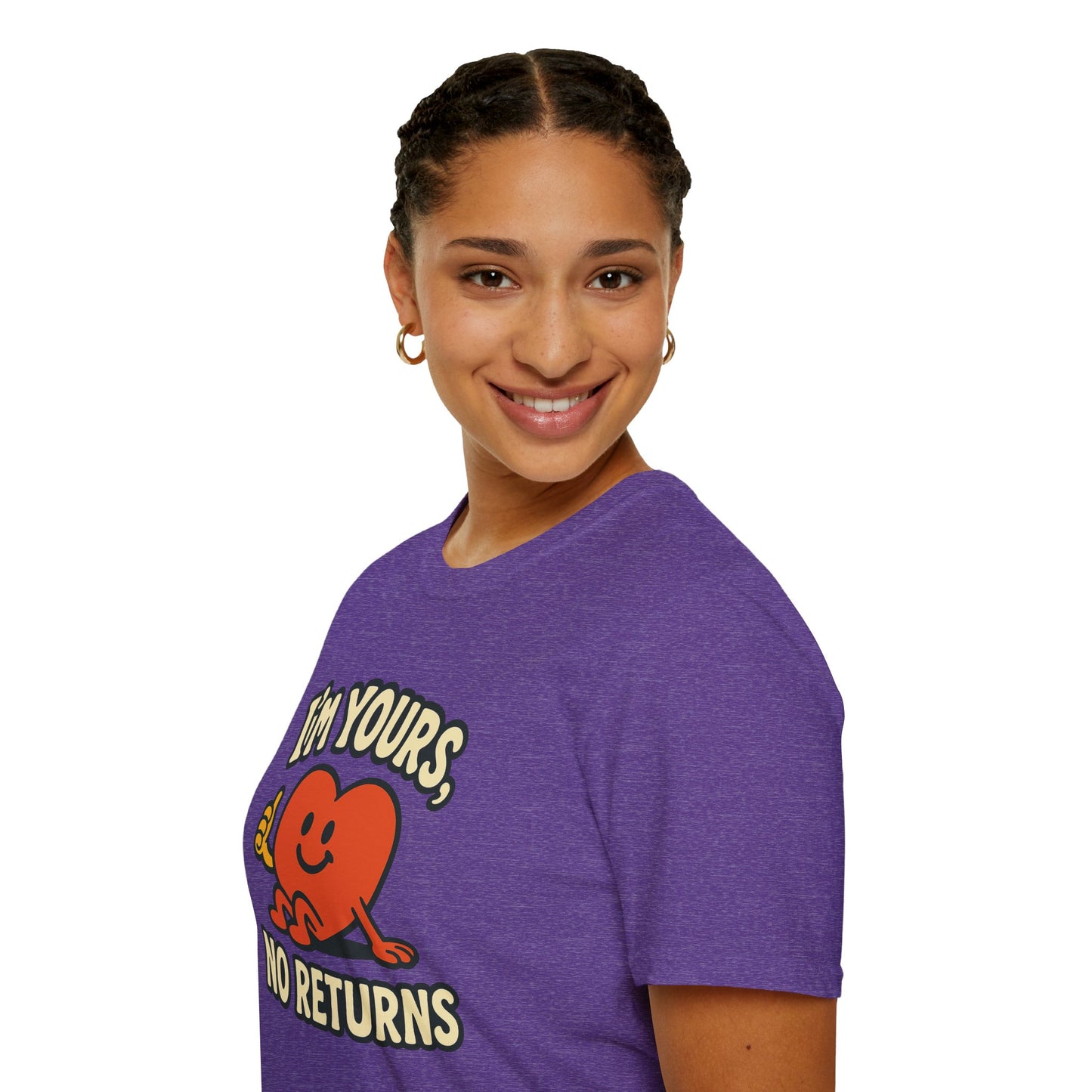 I'm Yours, No Returns, Funny Unisex T-Shirt