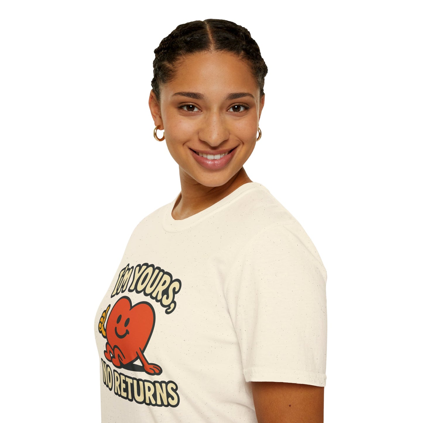 I'm Yours, No Returns, Funny Unisex T-Shirt