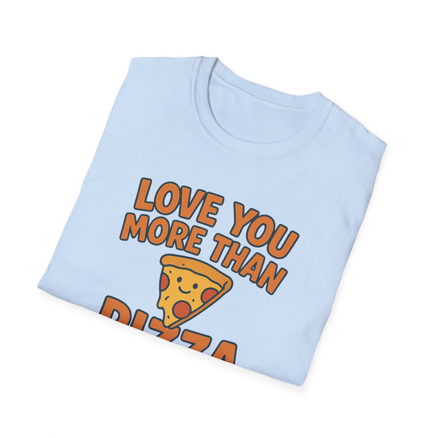 Pizza Love Proclamation: Cheesy Typography Design, Cartoon Food Humor Graphic