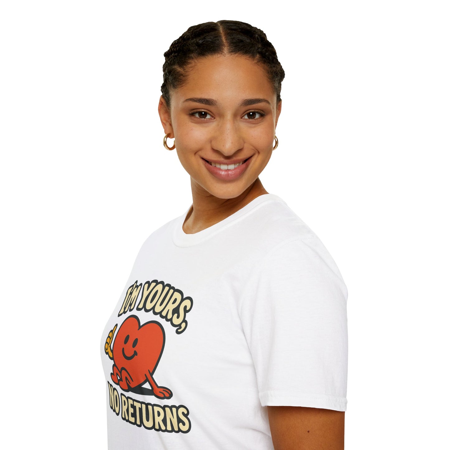 I'm Yours, No Returns, Funny Unisex T-Shirt