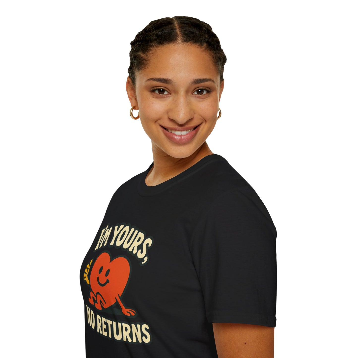 I'm Yours, No Returns, Funny Unisex T-Shirt