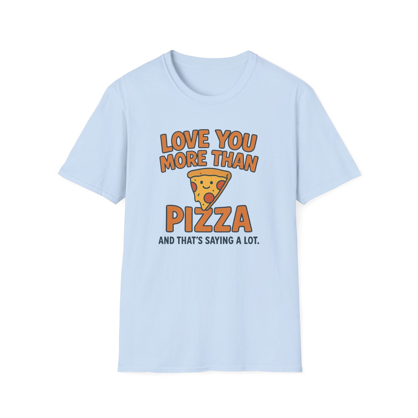 Pizza Love Proclamation: Cheesy Typography Design, Cartoon Food Humor Graphic