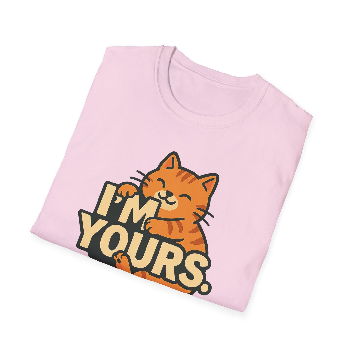 Cat Lover Unisex T-Shirt - I'm Yours, No Returns - Valentine's Day Gift