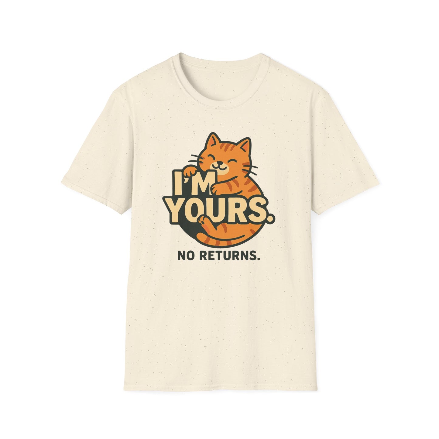 Cat Lover Unisex T-Shirt - I'm Yours, No Returns - Valentine's Day Gift