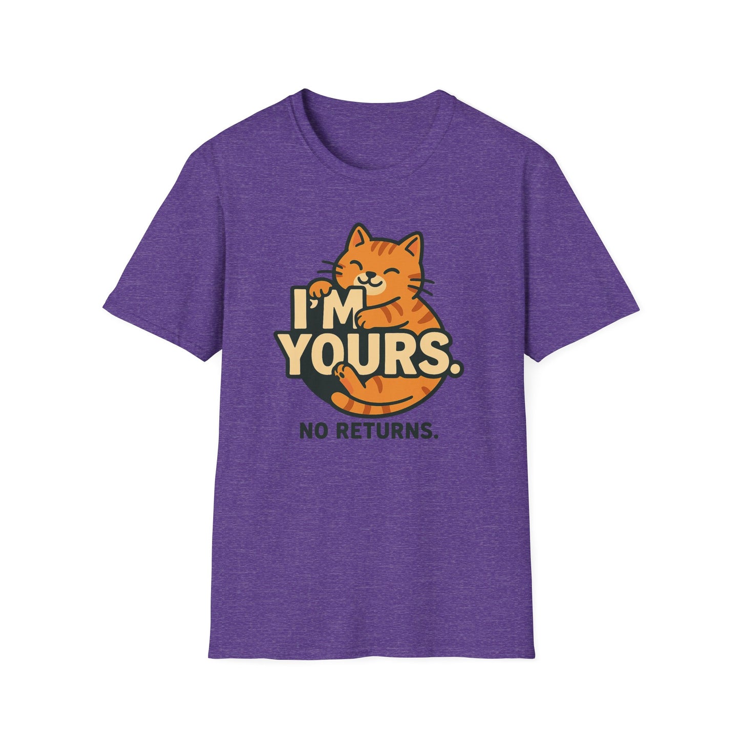 Cat Lover Unisex T-Shirt - I'm Yours, No Returns - Valentine's Day Gift